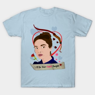 I'll Be Your Cupid T-Shirt